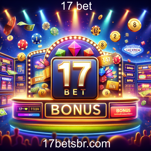 Explorando a Categoria 'Bônus' no 17 Bet: Maximize Suas Chances de Ganhar!